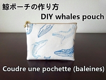 zippered pouch with whales