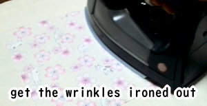 get the wrinkles ironed out